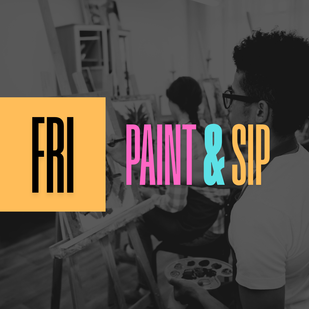 Paint & Sip: Friday, October 31st @ 7pm - 9:30pm