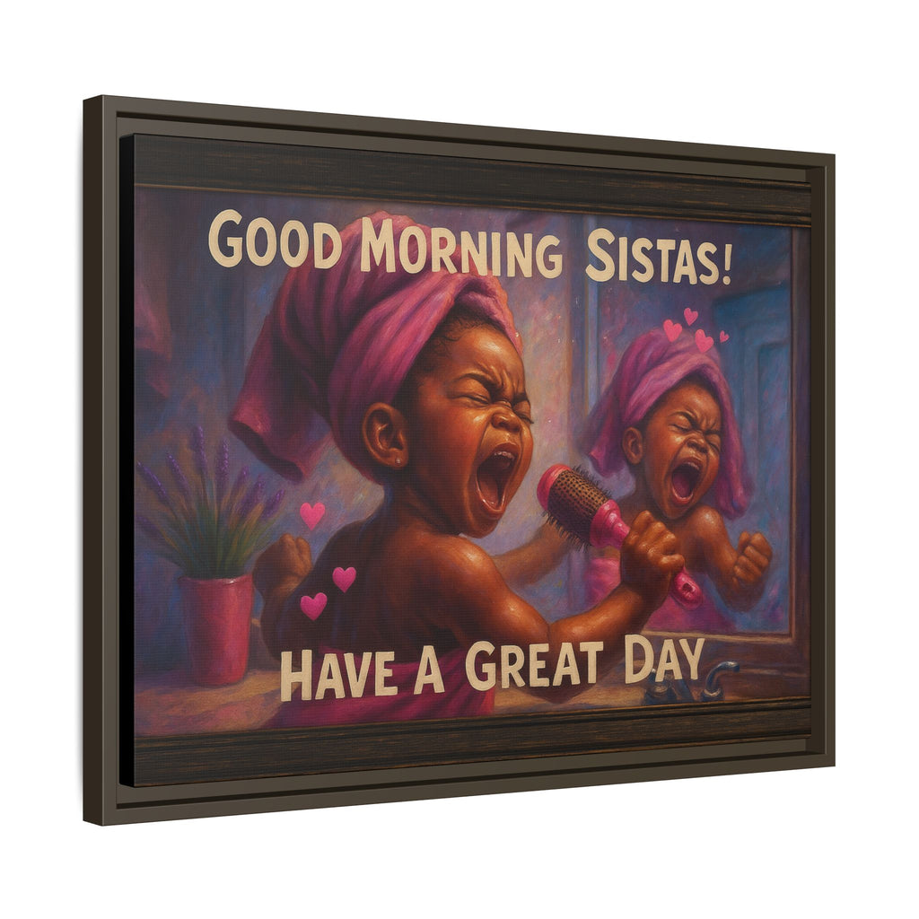 Good Morning Sistas Baby