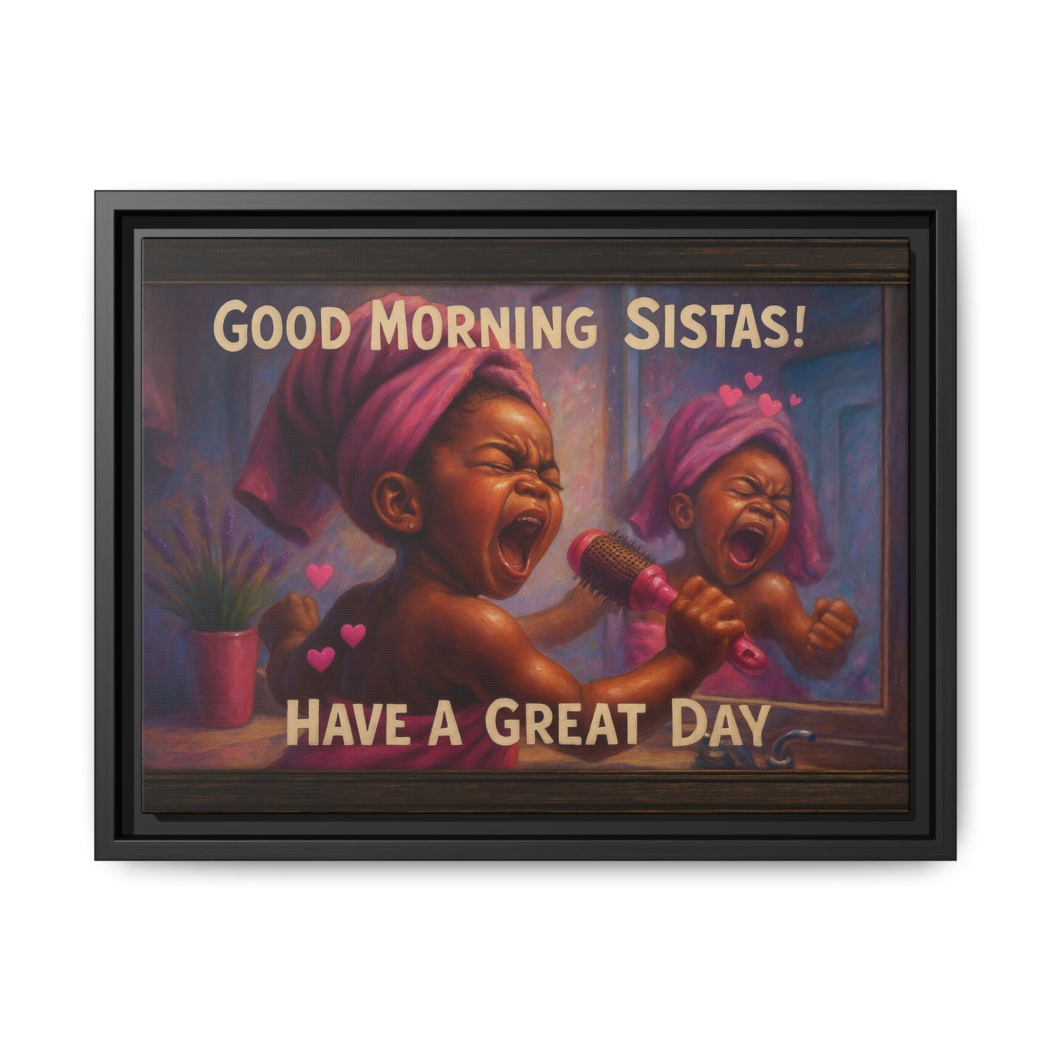 Good Morning Sistas Baby