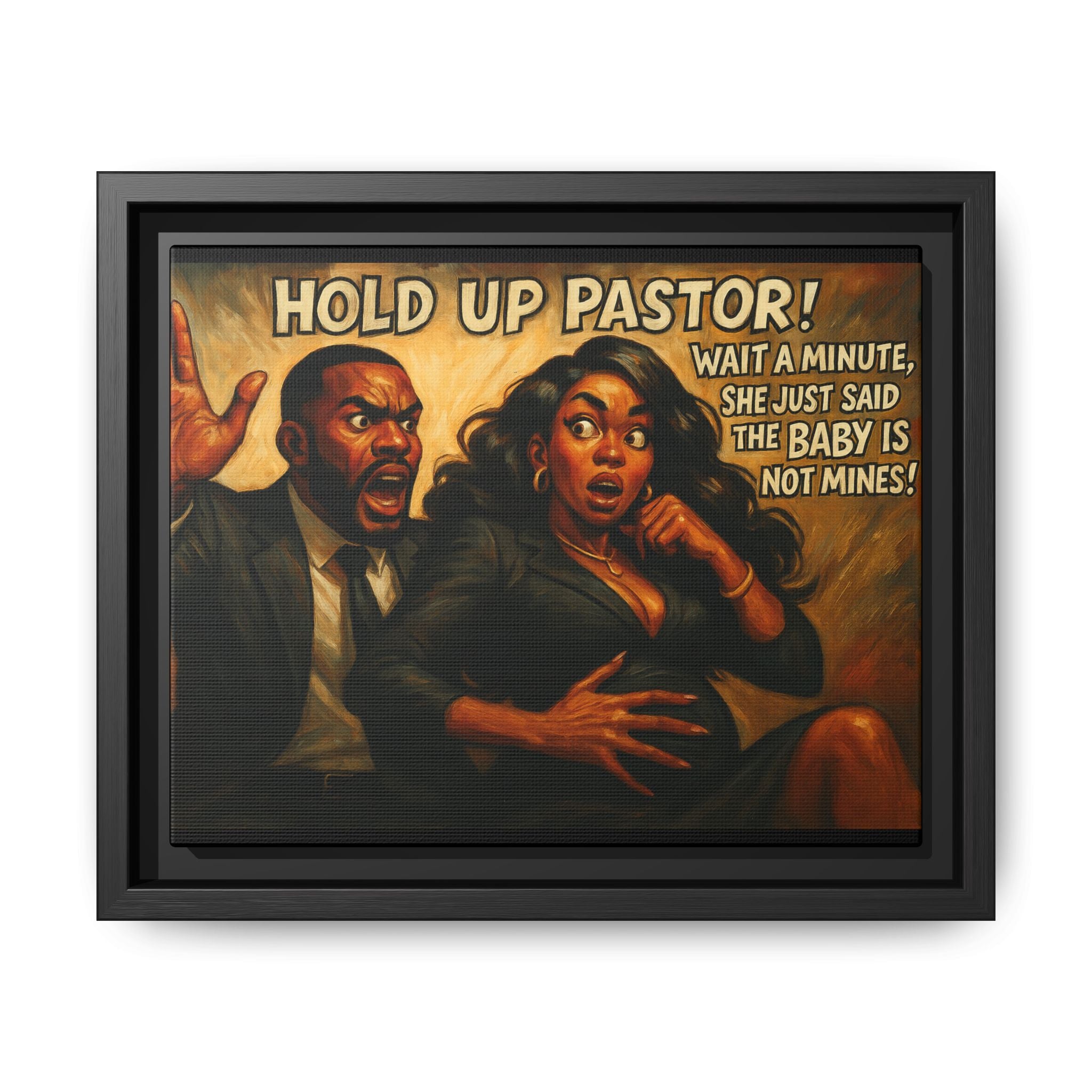 Bold Statement Canvas Art - 'Hold Up Pastor!' Framed Multi-Color Decor, Funny Wall Art, Office Humor, Gift Idea for Friends