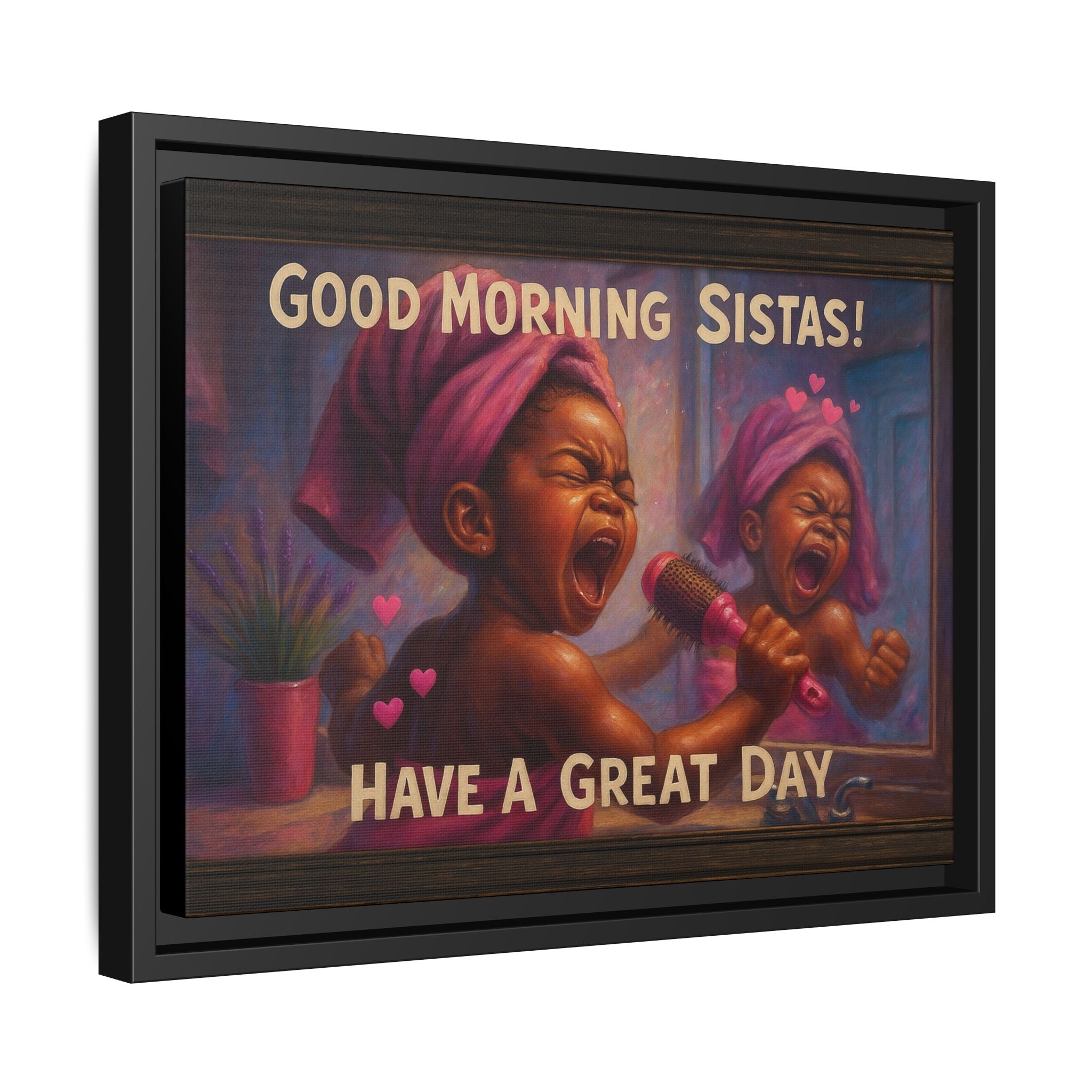 Good Morning Sistas Baby