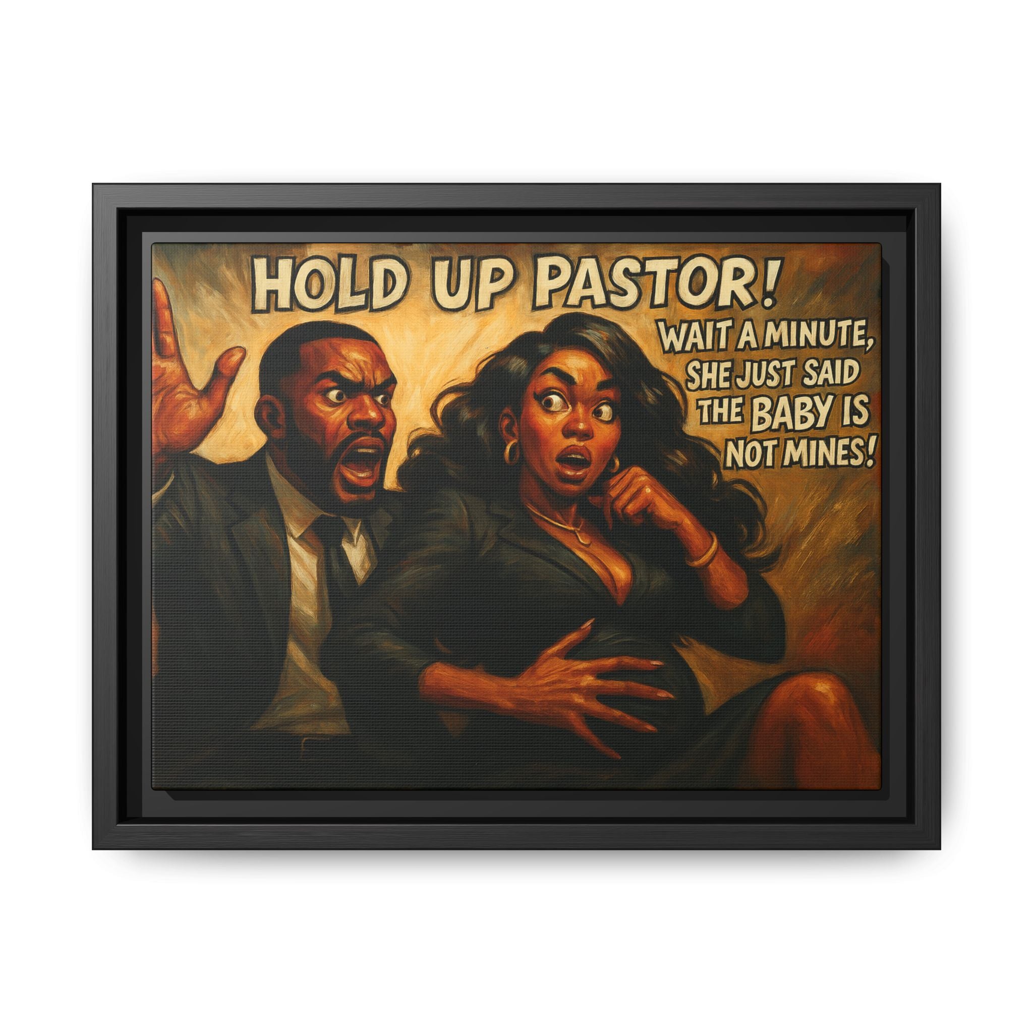 Bold Statement Canvas Art - 'Hold Up Pastor!' Framed Multi-Color Decor, Funny Wall Art, Office Humor, Gift Idea for Friends