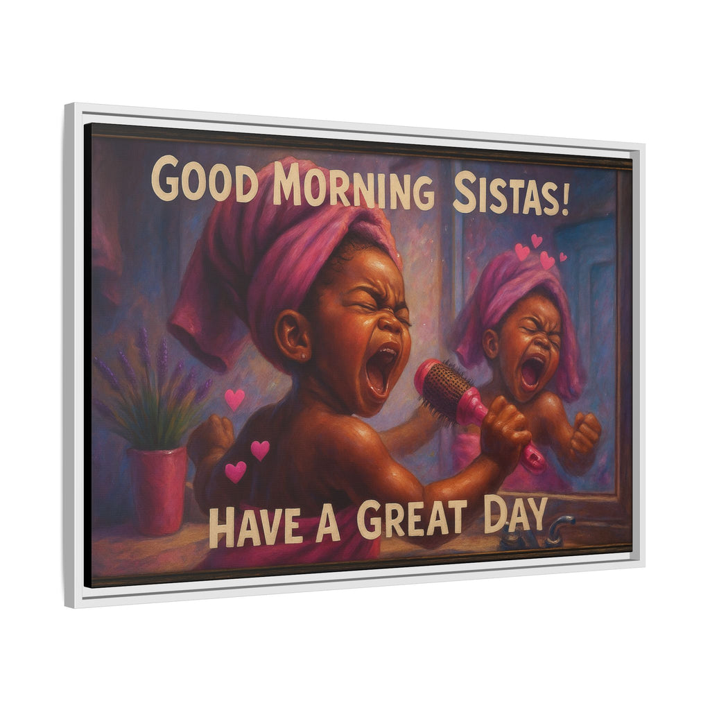 Good Morning Sistas Baby