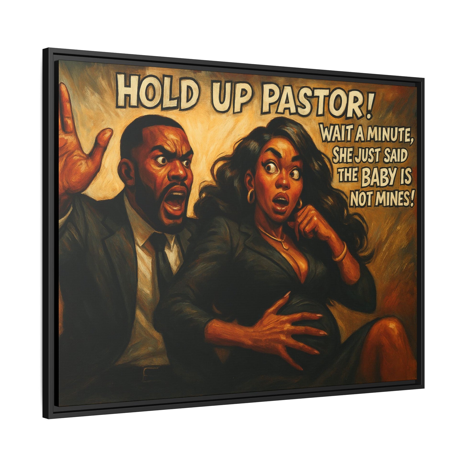 Bold Statement Canvas Art - 'Hold Up Pastor!' Framed Multi-Color Decor, Funny Wall Art, Office Humor, Gift Idea for Friends