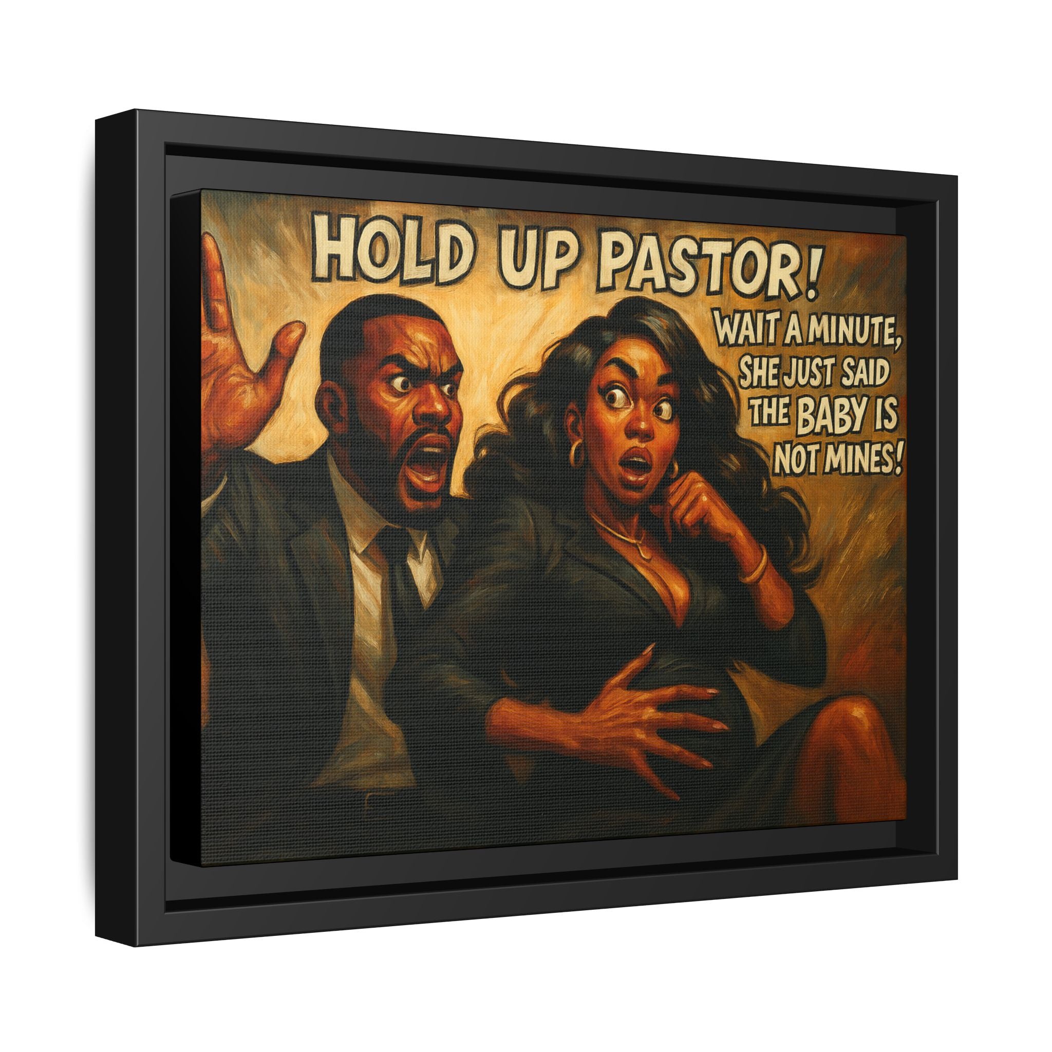 Bold Statement Canvas Art - 'Hold Up Pastor!' Framed Multi-Color Decor, Funny Wall Art, Office Humor, Gift Idea for Friends