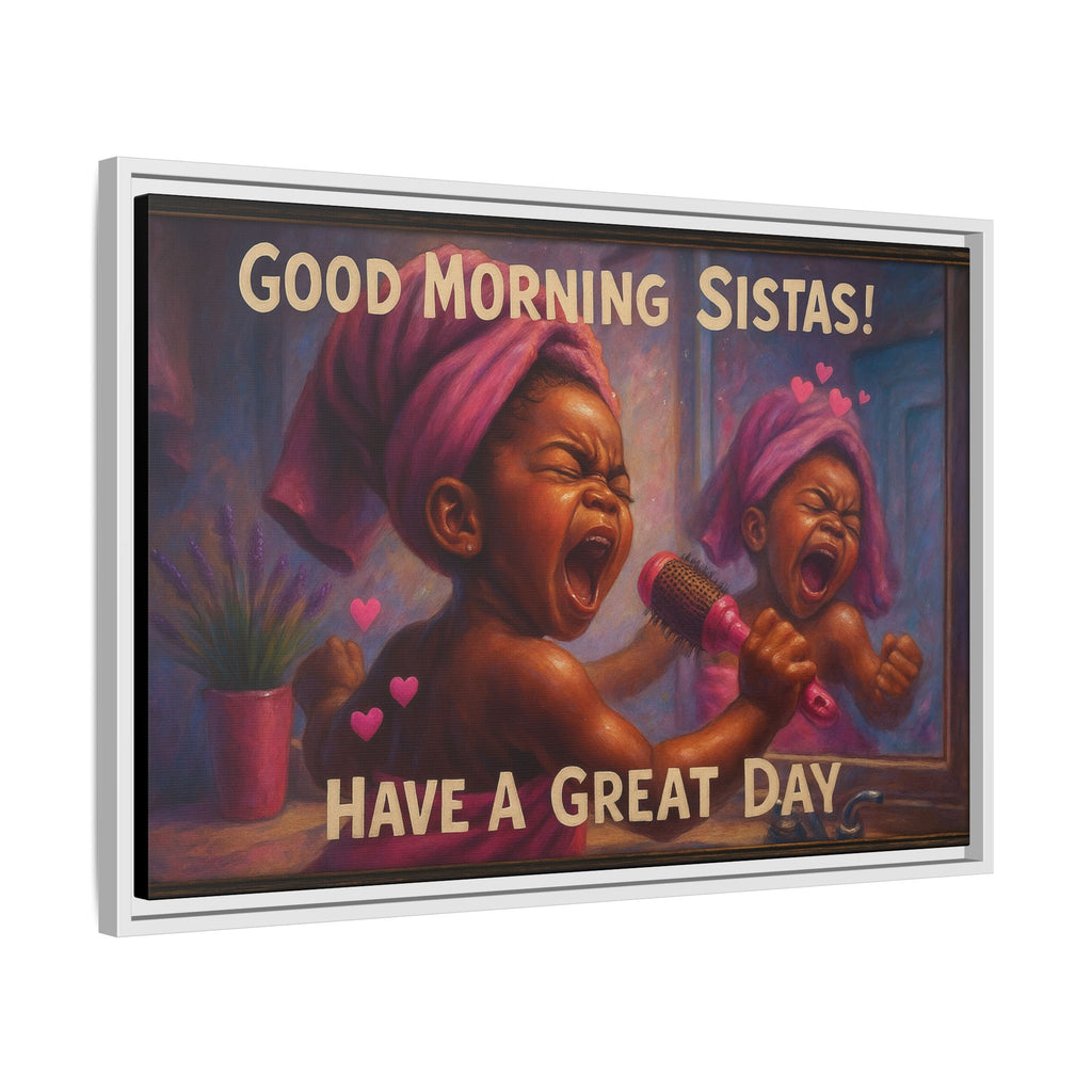 Good Morning Sistas Baby