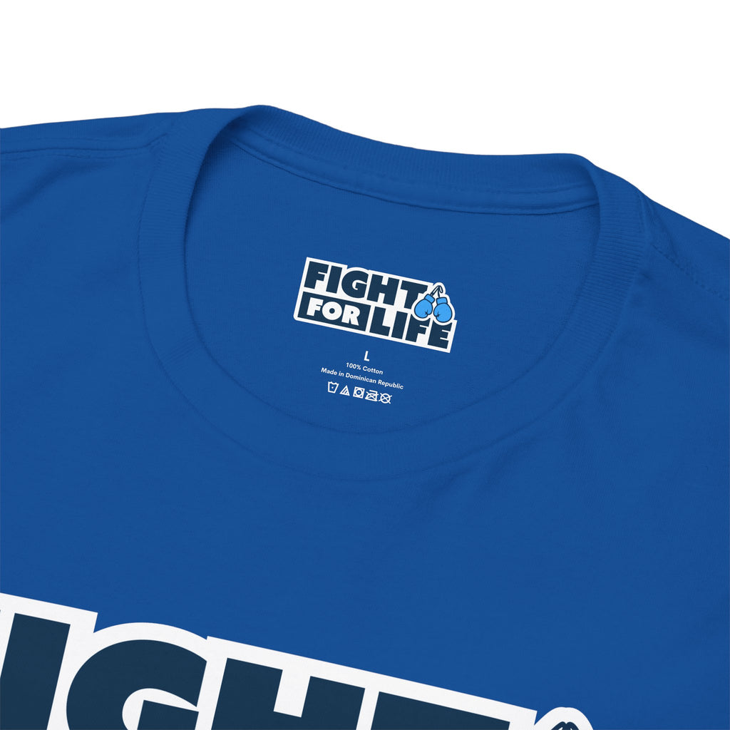 Fight For Life T-Shirt — Royal Blue Tee