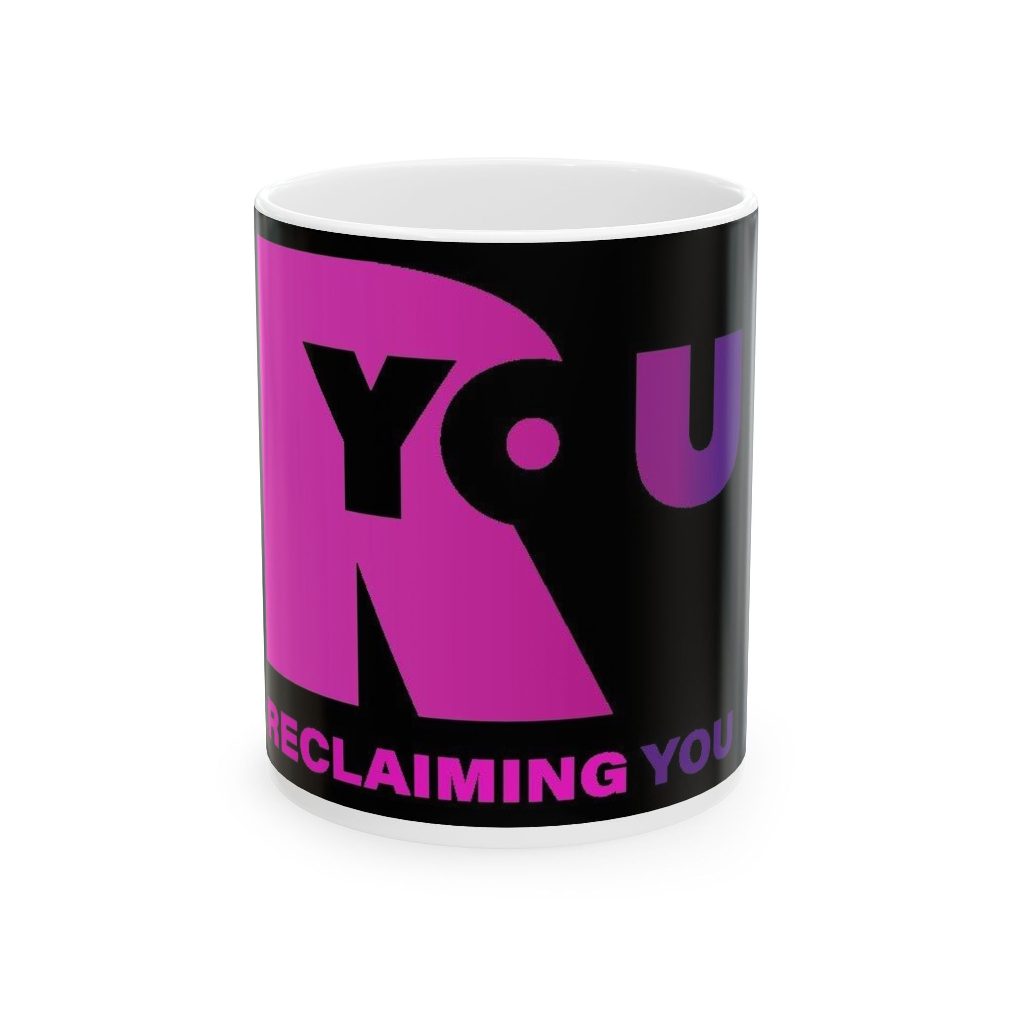 Reclaim Your Power Ceramic Mug - Bold Statement Mug, Inspiring Gift for Her, Motivational Drinkware, Coffee Cup
