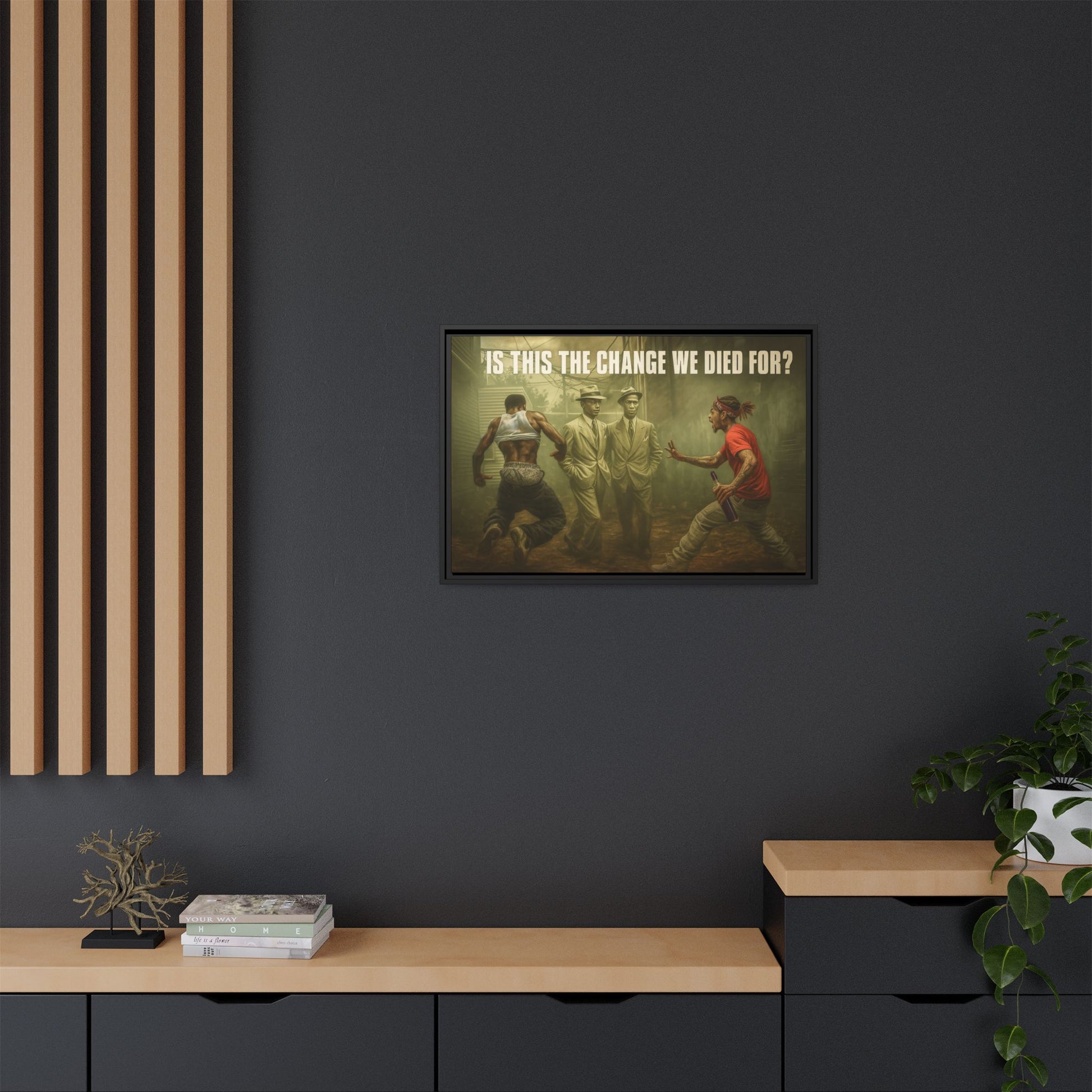Framed Art Print: 'Is This The Change We Died For?' - Social Commentary Wall Decor, Black History Art, Motivational Home Decor, Gift [...]