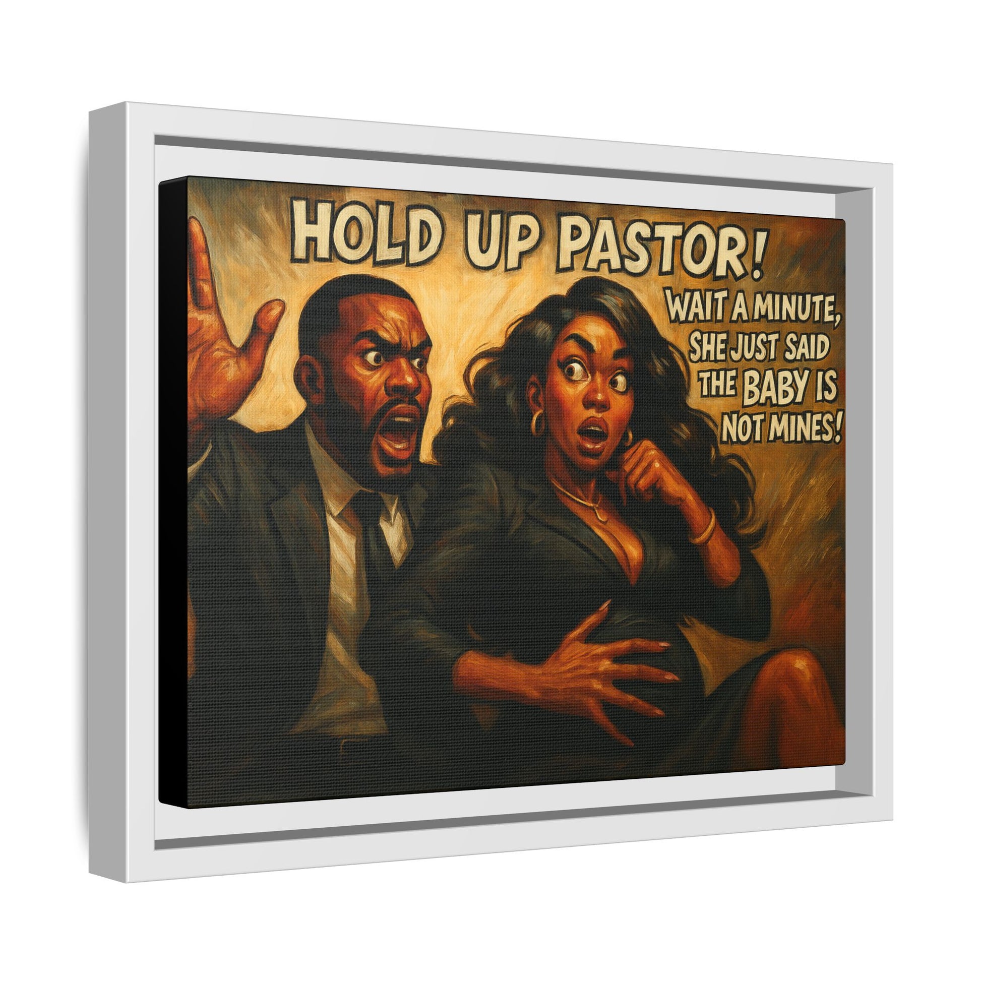 Bold Statement Canvas Art - 'Hold Up Pastor!' Framed Multi-Color Decor, Funny Wall Art, Office Humor, Gift Idea for Friends