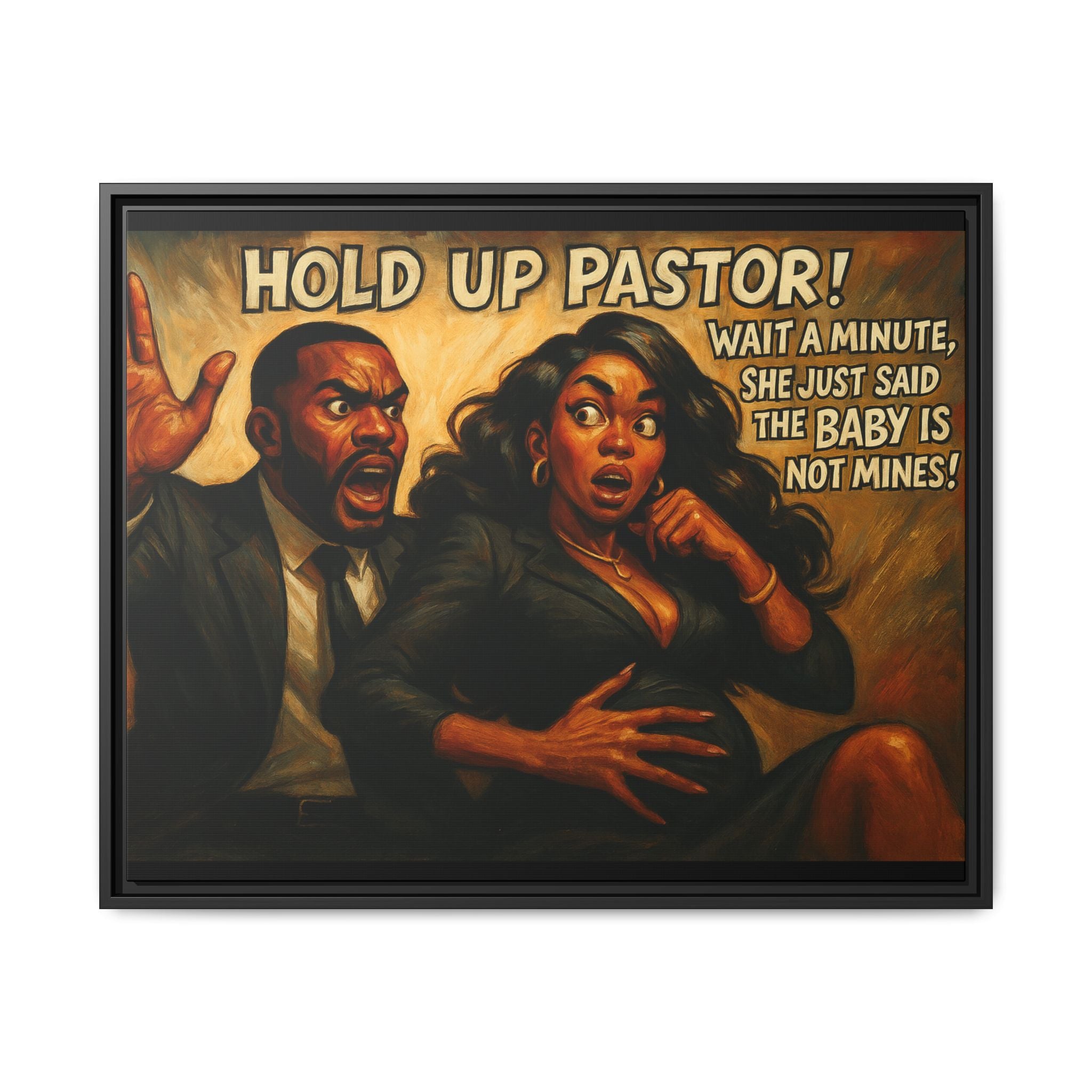 Bold Statement Canvas Art - 'Hold Up Pastor!' Framed Multi-Color Decor, Funny Wall Art, Office Humor, Gift Idea for Friends