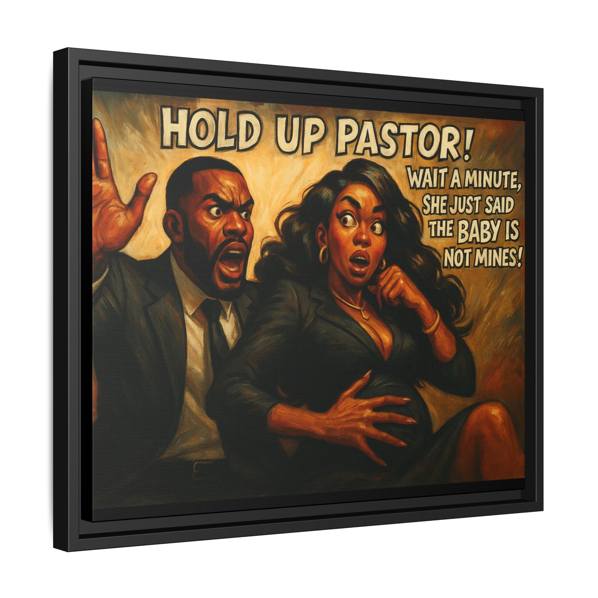 Bold Statement Canvas Art - 'Hold Up Pastor!' Framed Multi-Color Decor, Funny Wall Art, Office Humor, Gift Idea for Friends