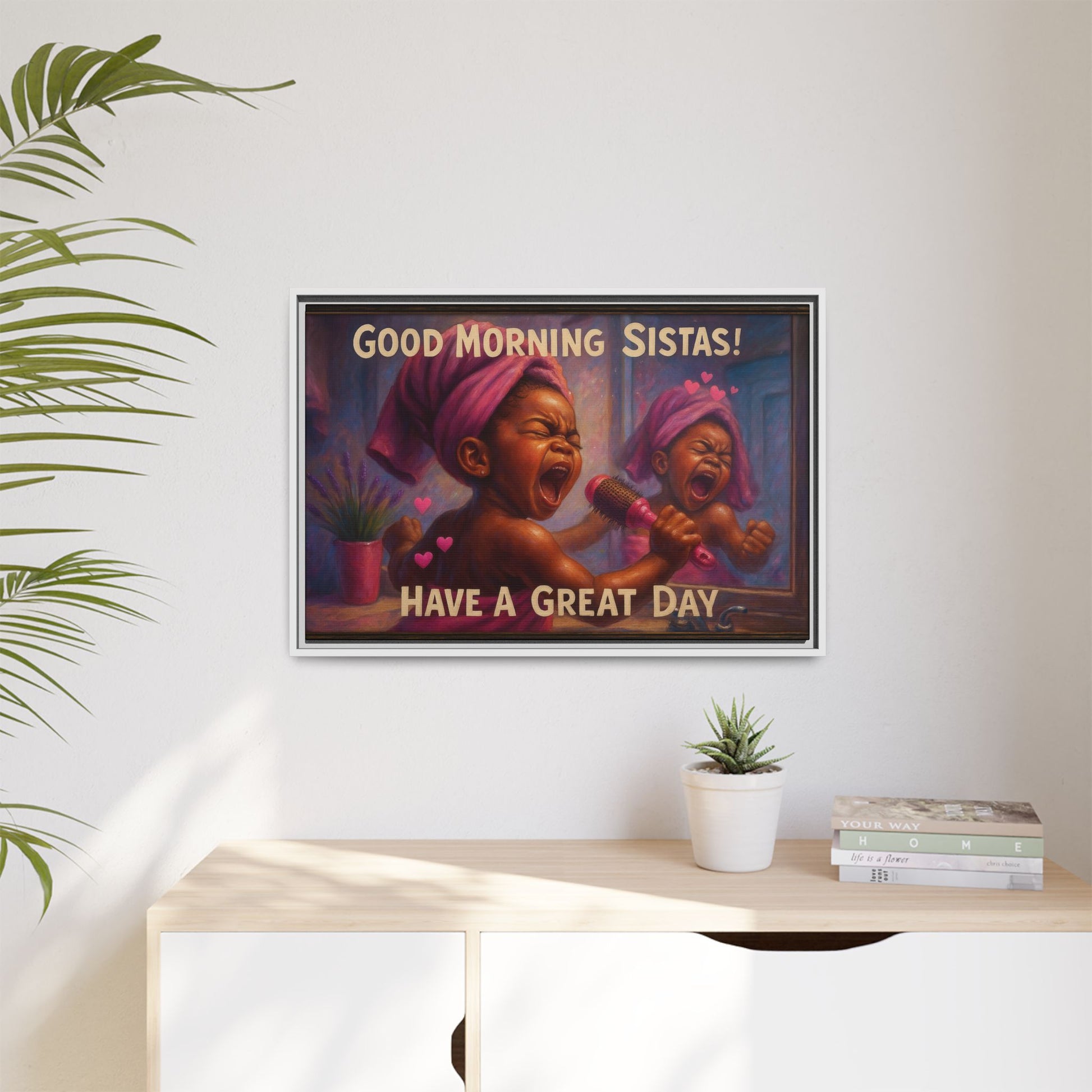 Good Morning Sistas Baby
