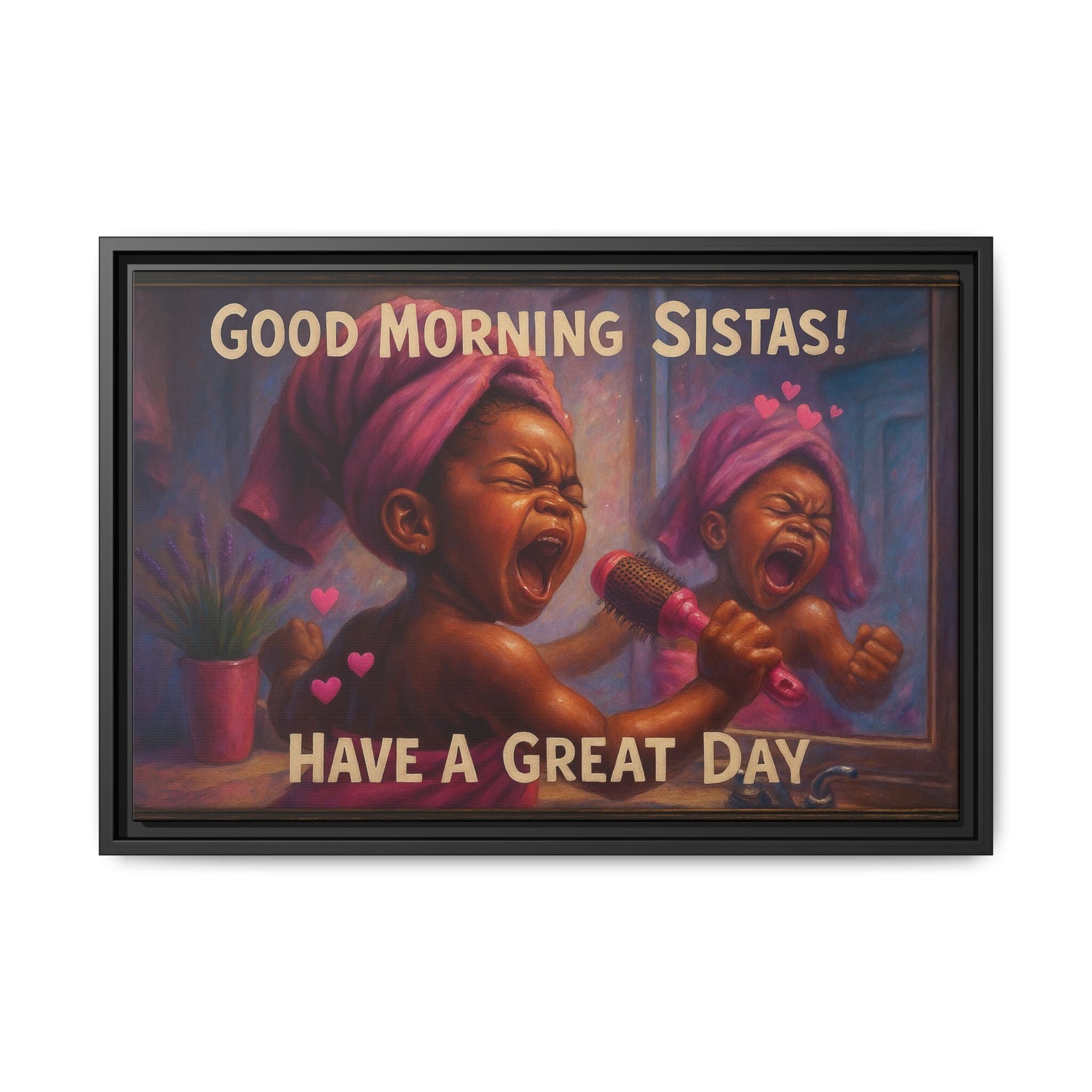 Good Morning Sistas Baby