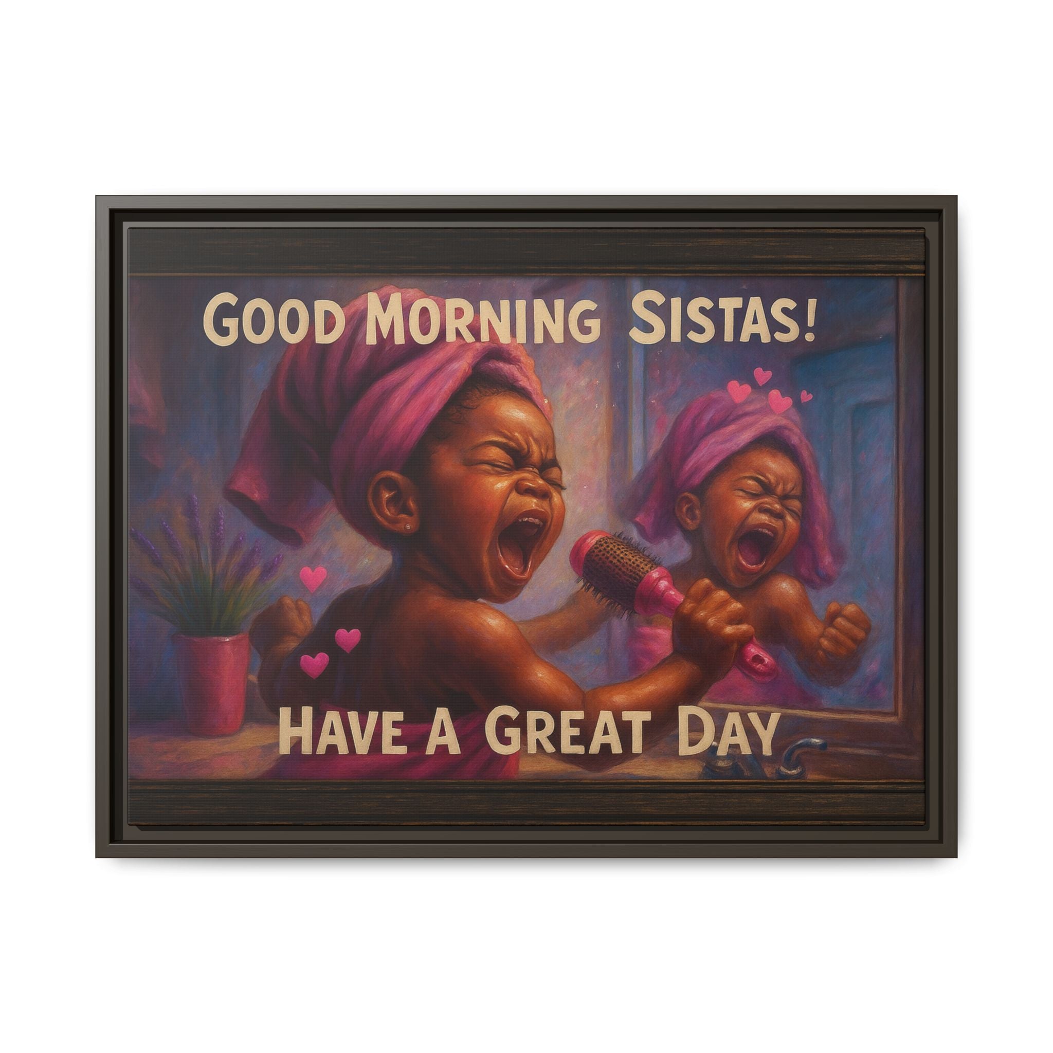 Good Morning Sistas Baby