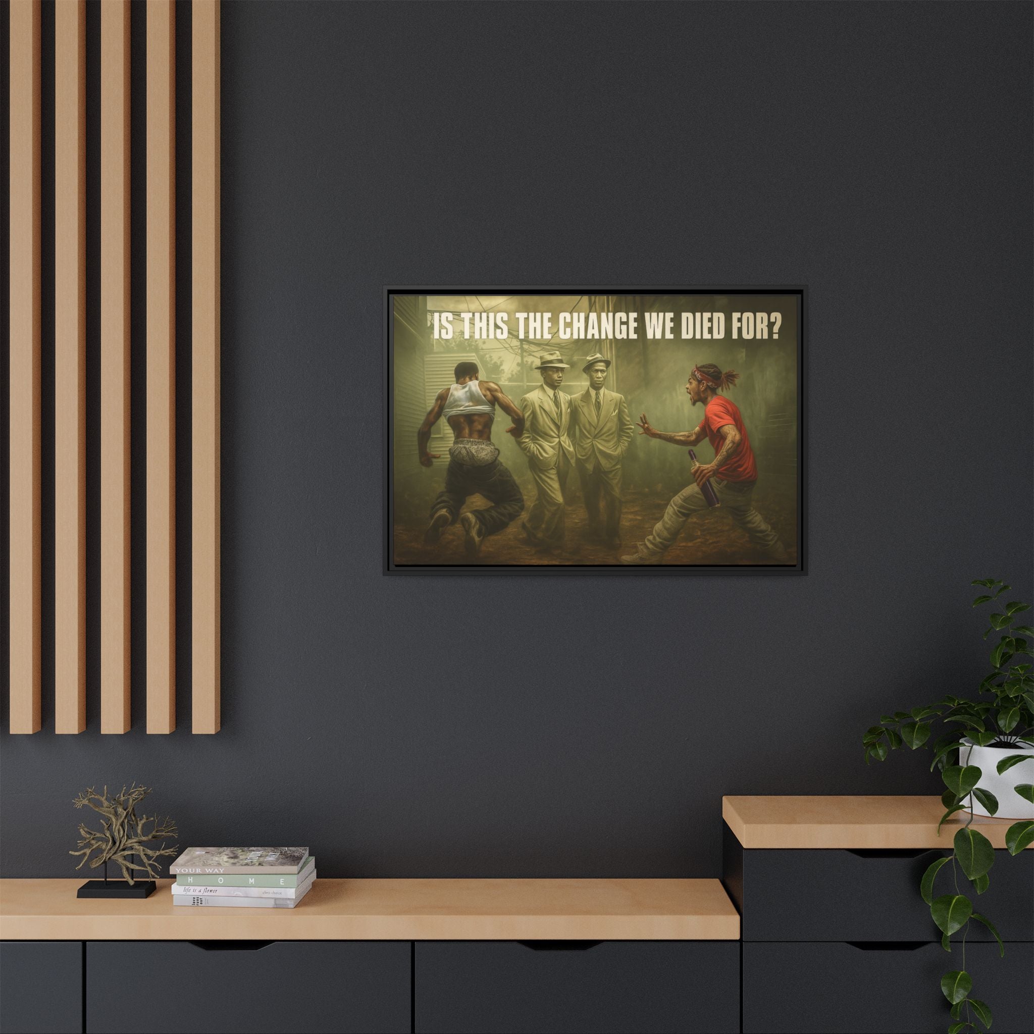 Framed Art Print: 'Is This The Change We Died For?' - Social Commentary Wall Decor, Black History Art, Motivational Home Decor, Gift [...]