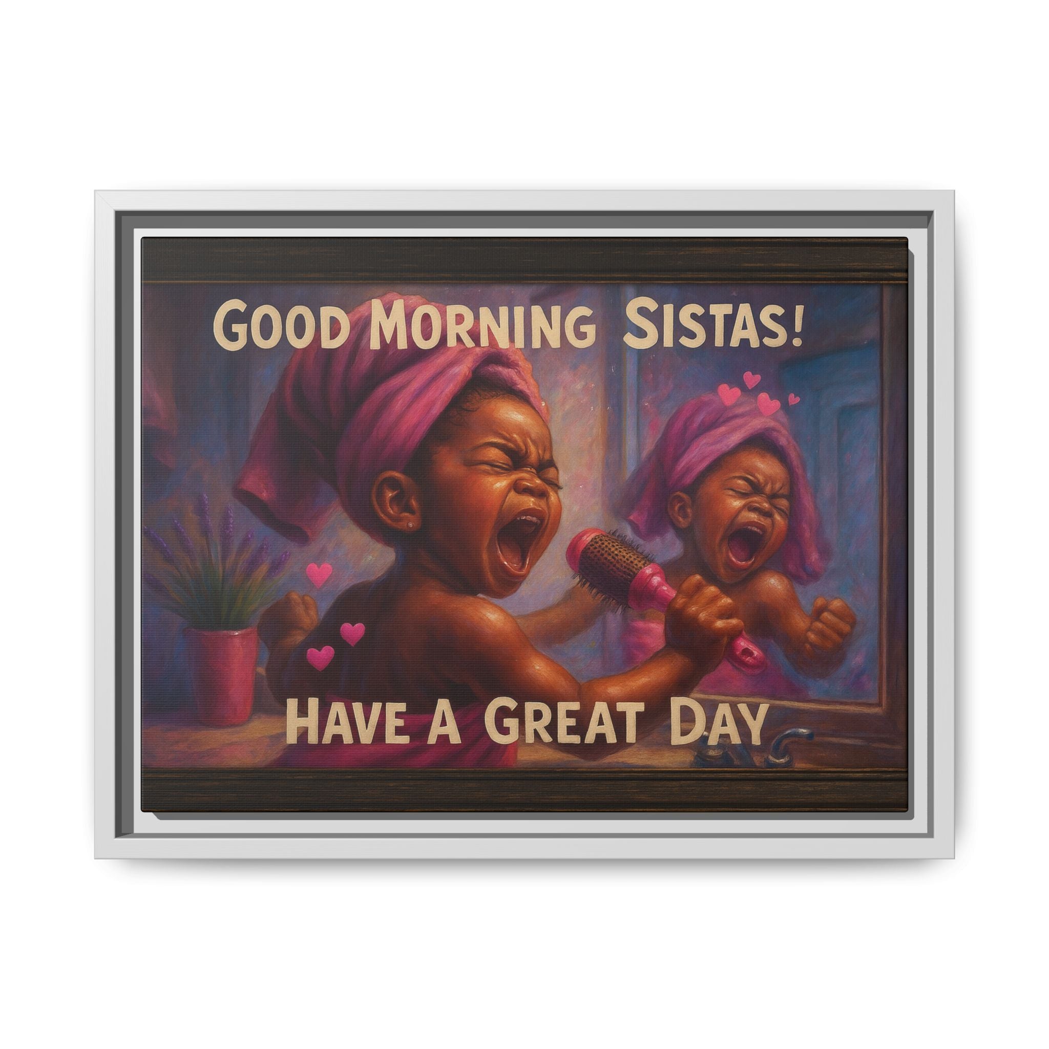 Good Morning Sistas Baby