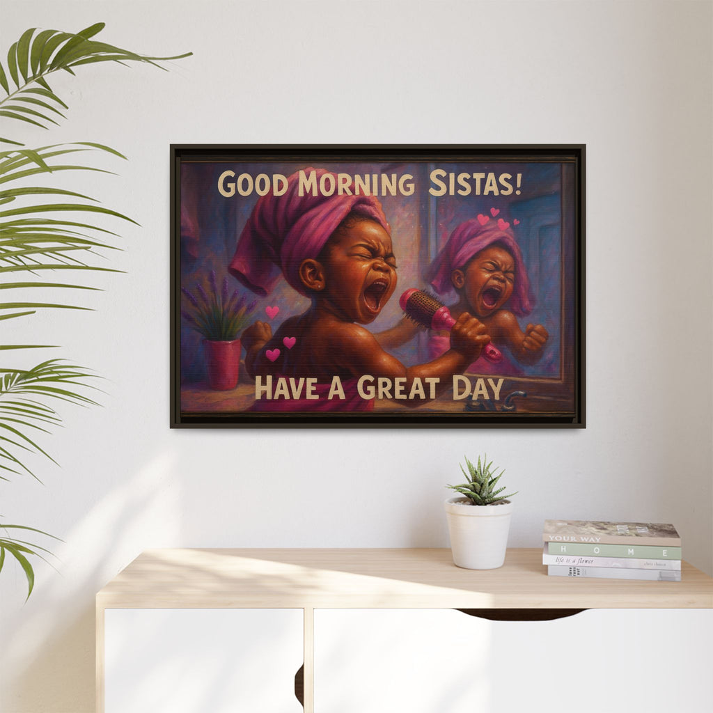 Good Morning Sistas Baby