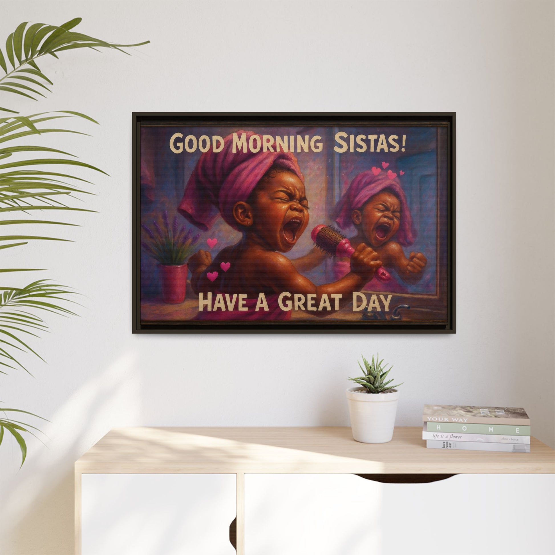 Good Morning Sistas Baby