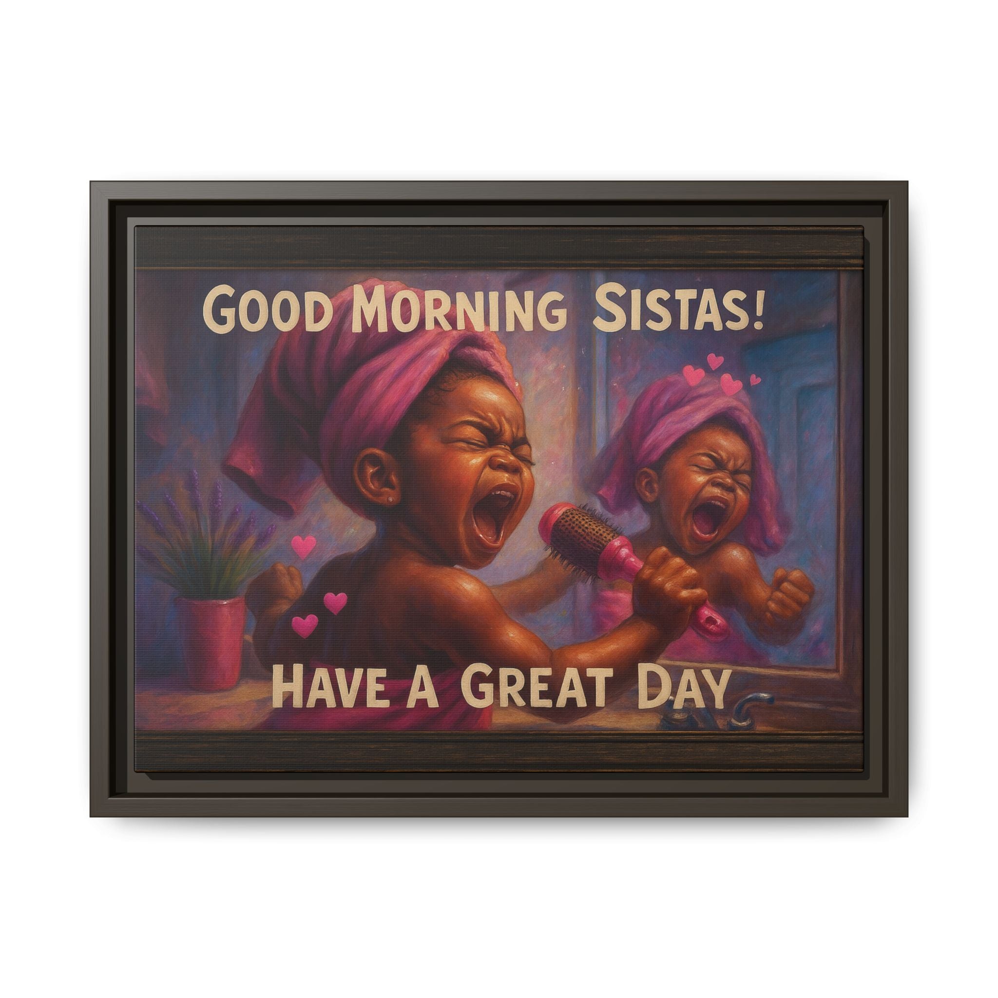 Good Morning Sistas Baby