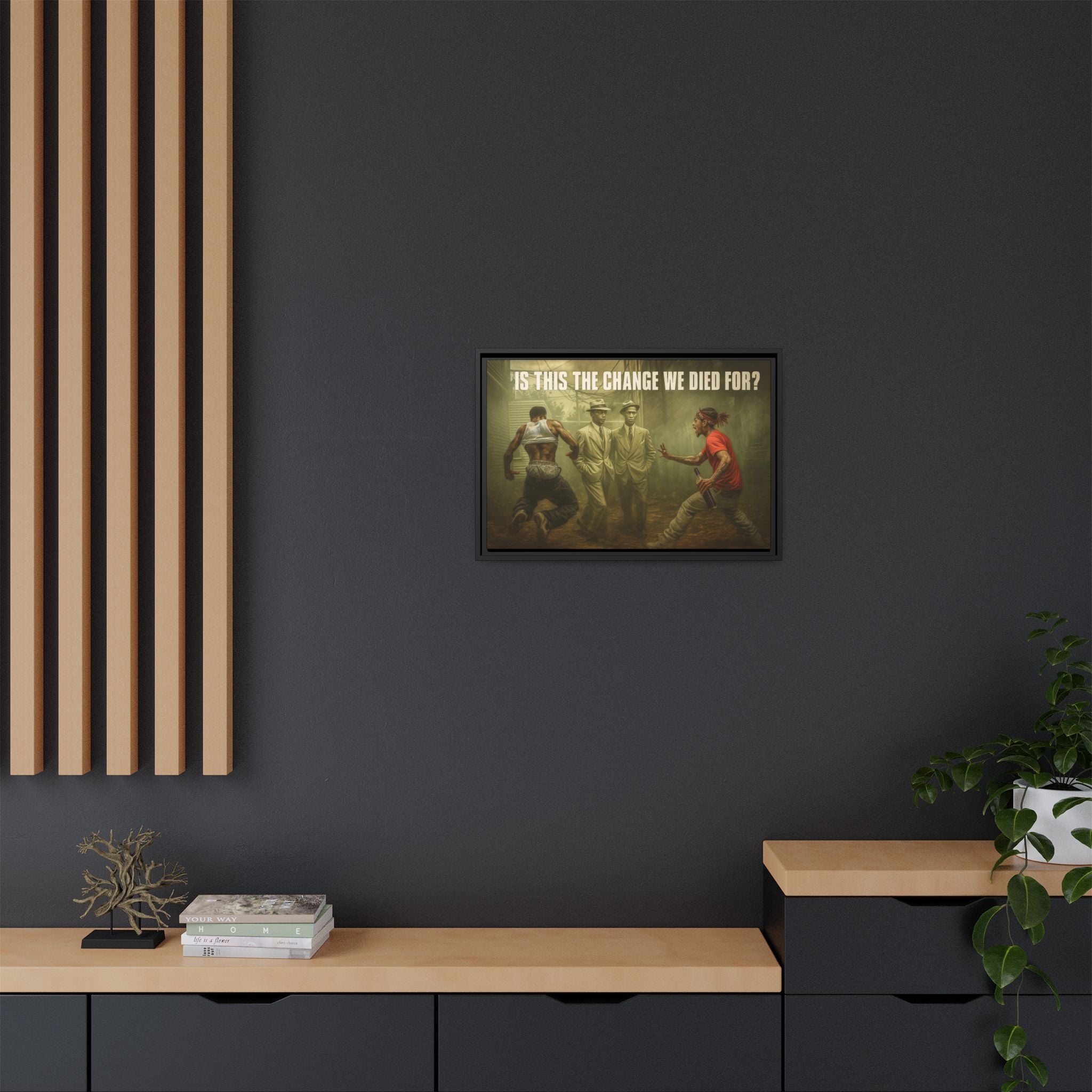 Framed Art Print: 'Is This The Change We Died For?' - Social Commentary Wall Decor, Black History Art, Motivational Home Decor, Gift [...]