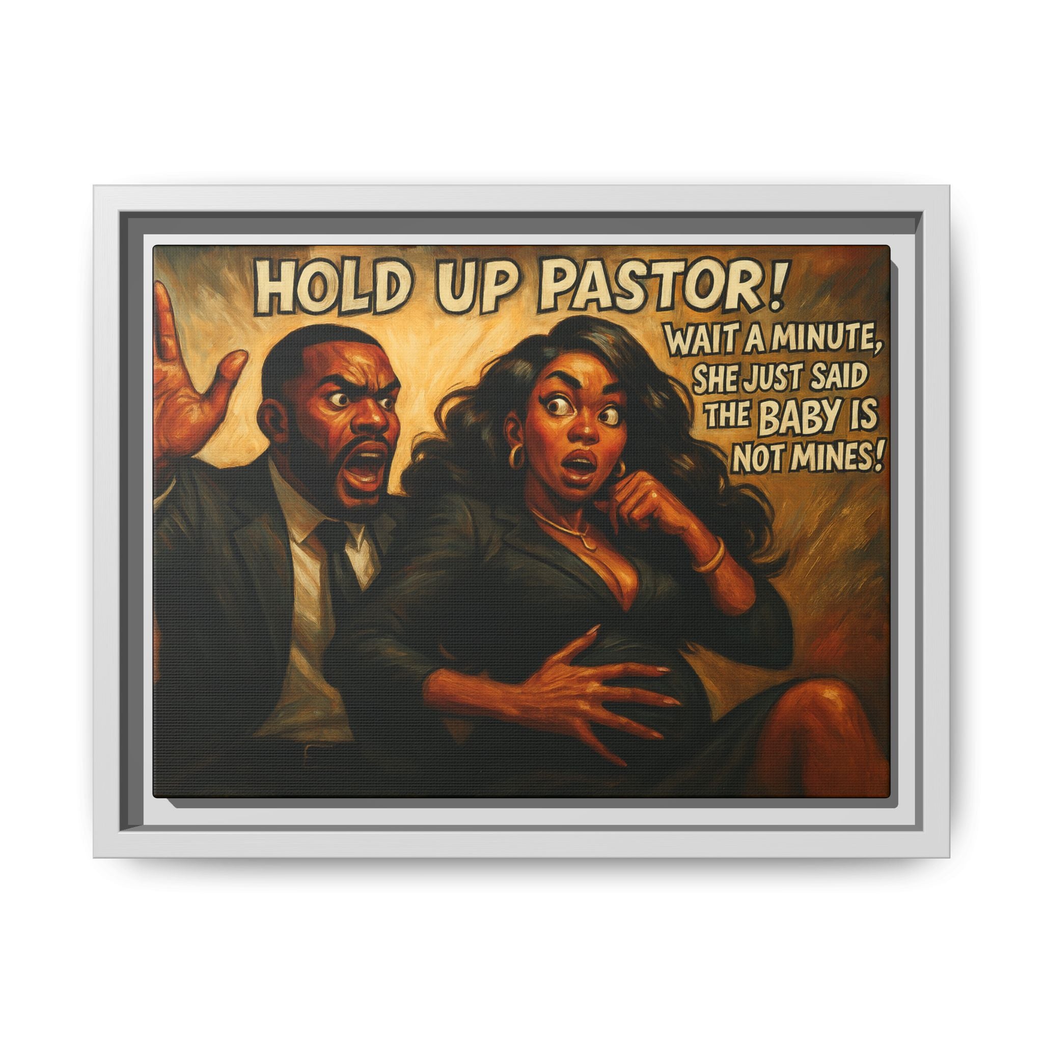 Bold Statement Canvas Art - 'Hold Up Pastor!' Framed Multi-Color Decor, Funny Wall Art, Office Humor, Gift Idea for Friends