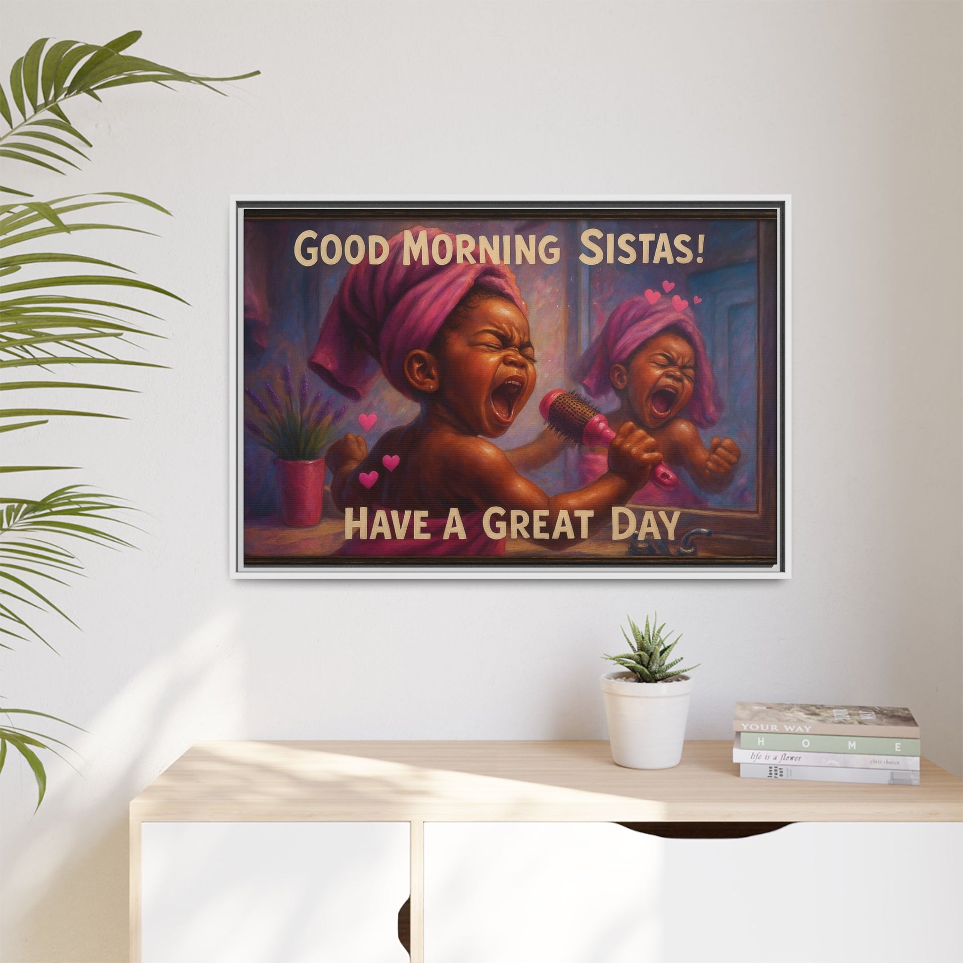 Good Morning Sistas Baby