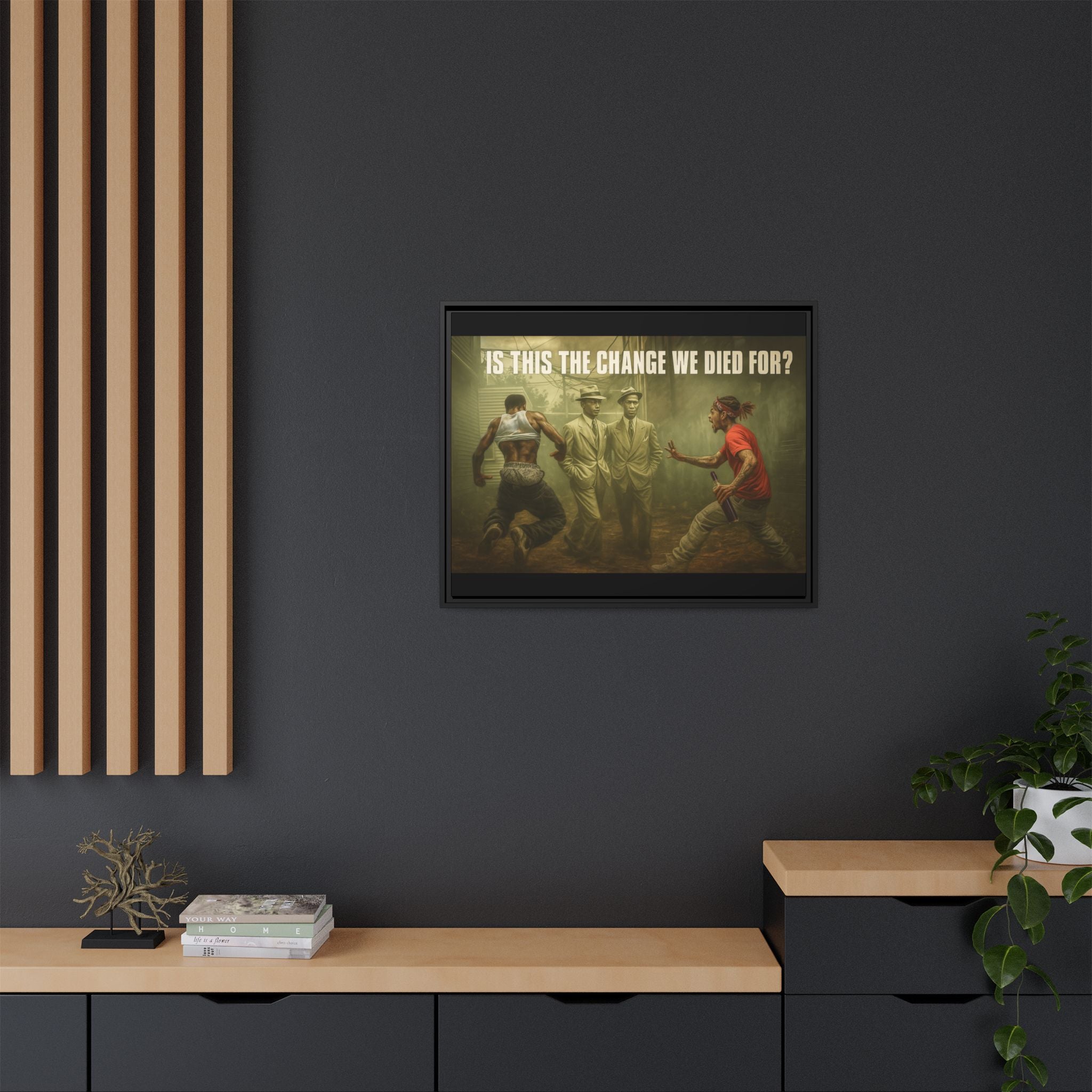 Framed Art Print: 'Is This The Change We Died For?' - Social Commentary Wall Decor, Black History Art, Motivational Home Decor, Gift [...]