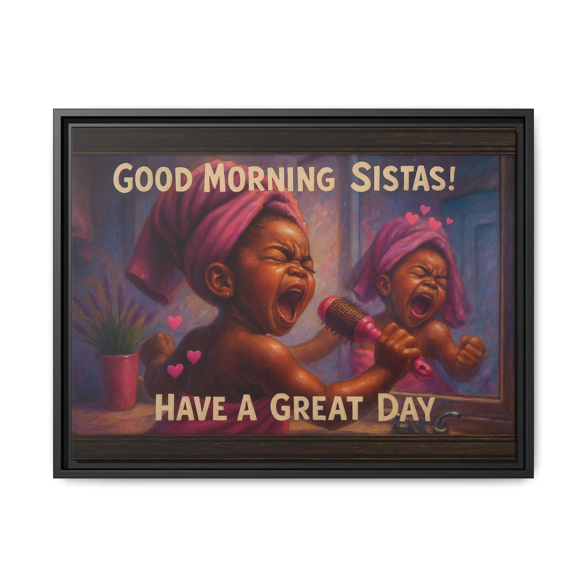 Good Morning Sistas Baby