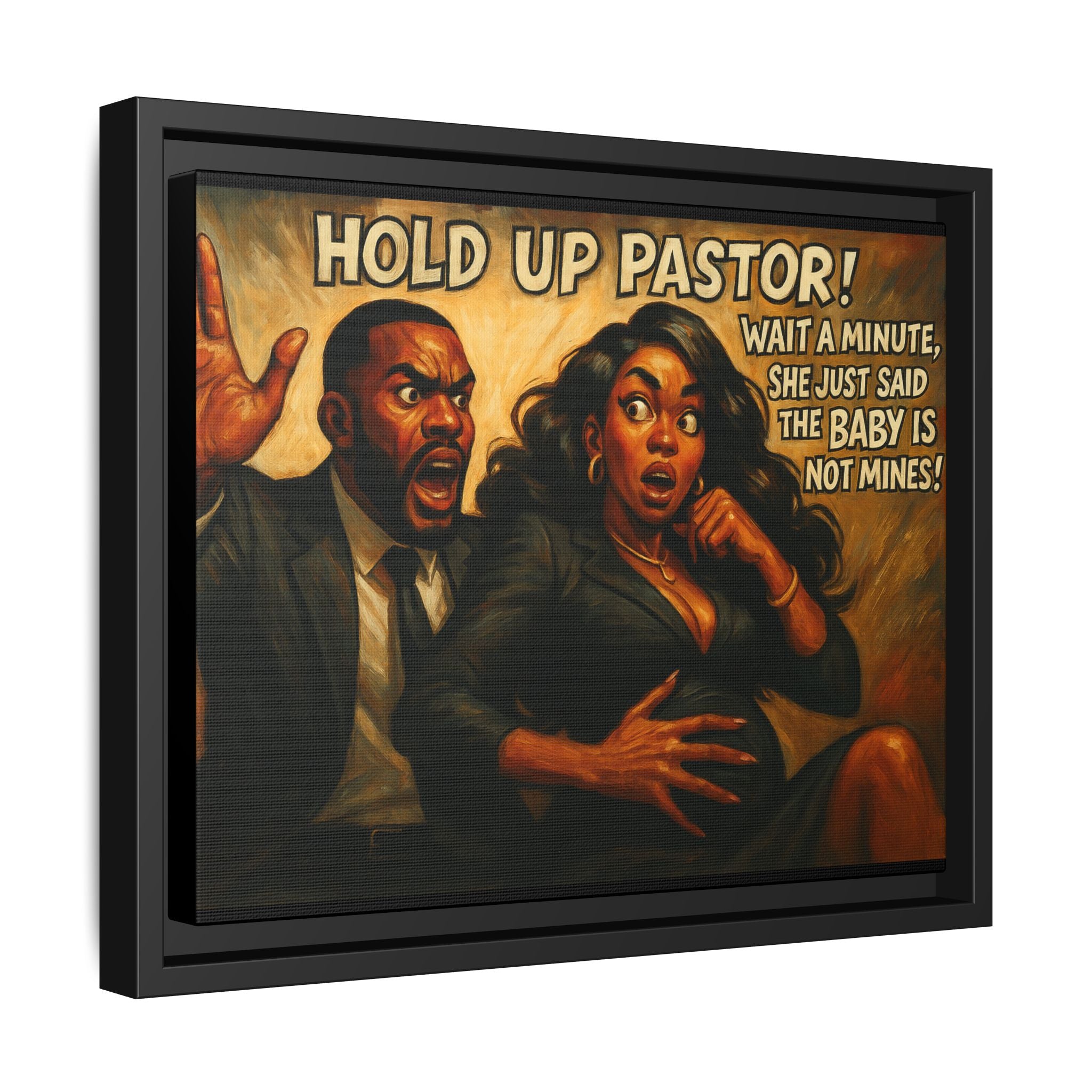 Bold Statement Canvas Art - 'Hold Up Pastor!' Framed Multi-Color Decor, Funny Wall Art, Office Humor, Gift Idea for Friends