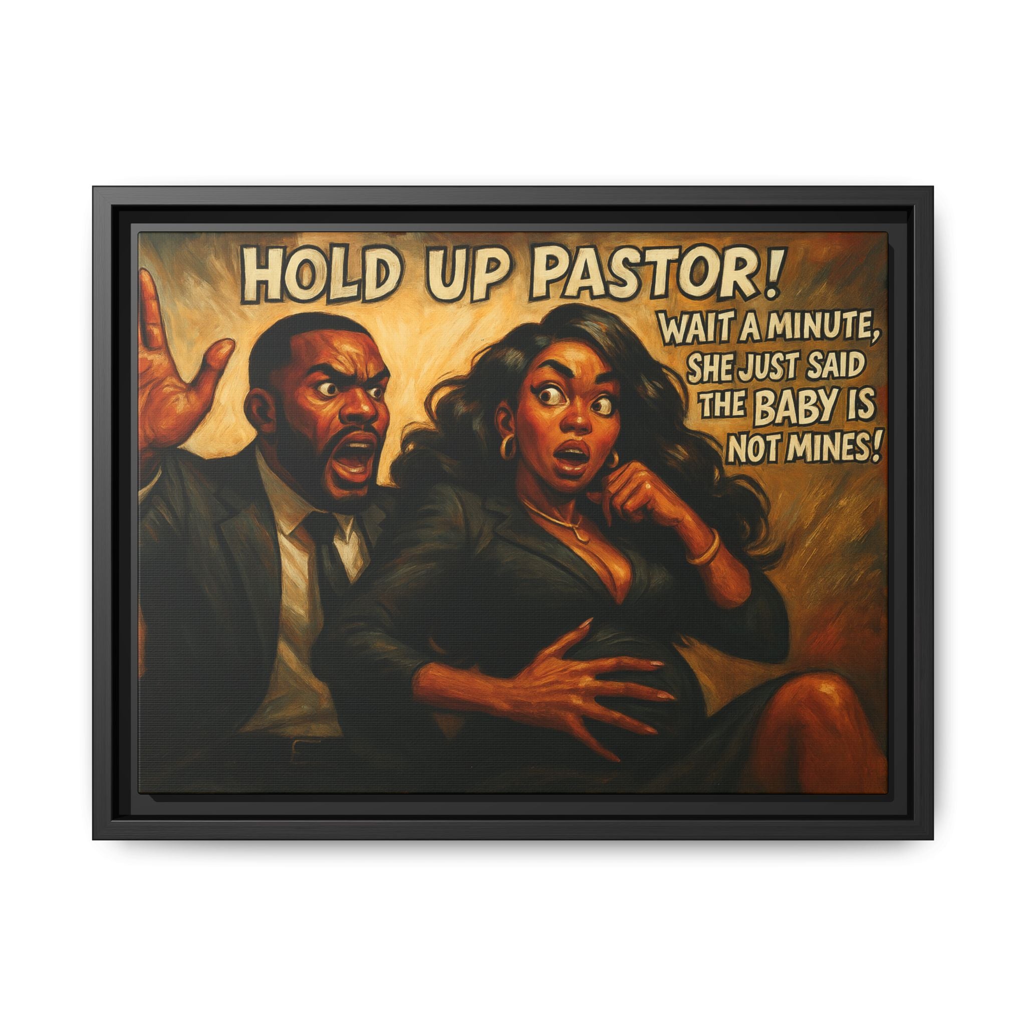 Bold Statement Canvas Art - 'Hold Up Pastor!' Framed Multi-Color Decor, Funny Wall Art, Office Humor, Gift Idea for Friends