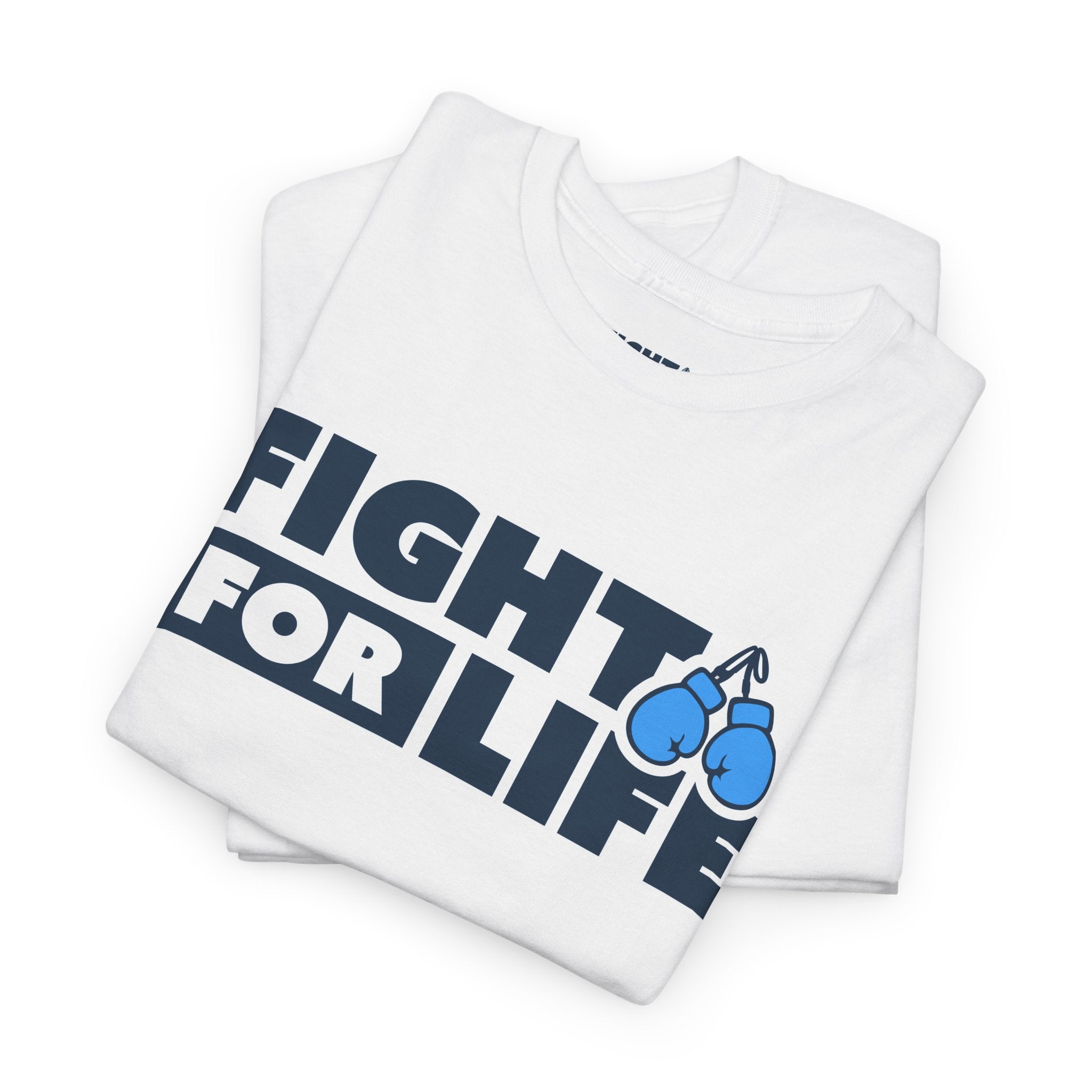Fight For Life T-Shirt — White Tee