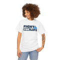 Fight For Life T-Shirt — White Tee